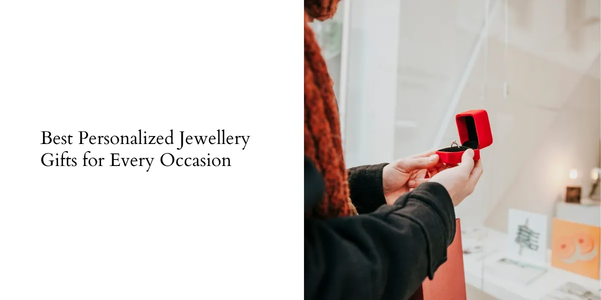 Best Personalized Jewellery Gifts for Every Occasion