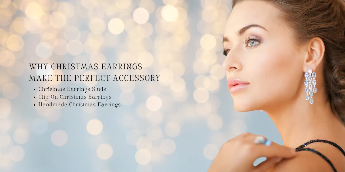 Why Christmas Earrings Make the Perfect Accessory